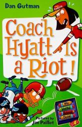My Weird School Daze #4: Coach Hyatt Is a Riot! by Dan Gutman Paperback Book