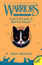 Warriors Super Edition: Tallstar's Revenge by Erin L. Hunter Paperback Book