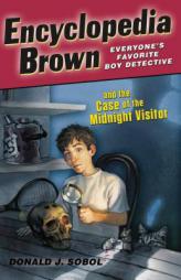 Encyclopedia Brown and the Case of the Midnight Visitor by Donald J. Sobol Paperback Book