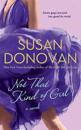 Not That Kind of Girl by Susan Donovan Paperback Book
