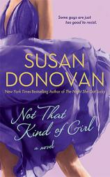 Not That Kind of Girl by Susan Donovan Paperback Book