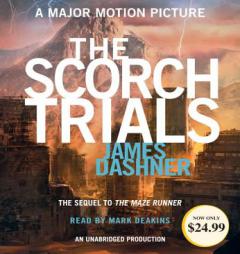 The Scorch Trials (Maze Runner Series #2) (The Maze Runner Series) by James Dashner Paperback Book