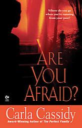 Are You Afraid? (Signet Eclipse) by Carla Cassidy Paperback Book