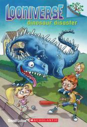 Looniverse #3: Dinosaur Disaster (a Branches Book) by David Lubar Paperback Book