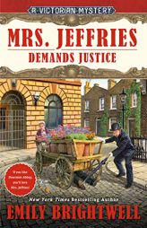 Mrs. Jeffries Demands Justice (A Victorian Mystery) by Emily Brightwell Paperback Book