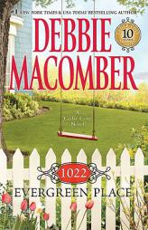 1022 Evergreen Place by Debbie Macomber Paperback Book