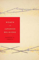 Women in Japanese Religions by Barbara R. Ambros Paperback Book
