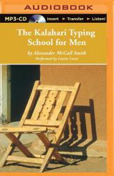 The Kalahari Typing School for Men (No. 1 Ladies' Detective Agency) by Alexander McCall Smith Paperback Book