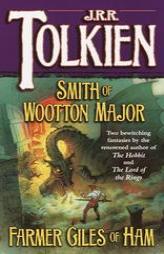 Smith of Wootton Major & Farmer Giles of Ham by J. R. R. Tolkien Paperback Book