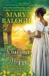 Someone to Wed by Mary Balogh Paperback Book