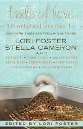 Tails of Love by Lori Foster Paperback Book