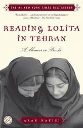 Reading Lolita in Tehran: A Memoir in Books by Azar Nafisi Paperback Book