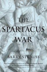 The Spartacus War by Barry Strauss Paperback Book