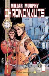 Chrononauts by Mark Millar Paperback Book