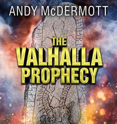 The Valhalla Prophecy (The Nina Wilde & Eddie Chase Series) by Andy McDermott Paperback Book