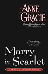 Marry in Scarlet by Anne Gracie Paperback Book