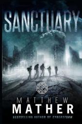 Sanctuary (Nomad) (Volume 2) by Matthew Mather Paperback Book