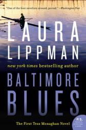 Baltimore Blues: The First Tess Monaghan Novel by Laura Lippman Paperback Book