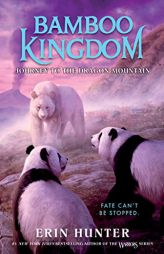 Bamboo Kingdom #3: Journey to the Dragon Mountain by Erin Hunter Paperback Book