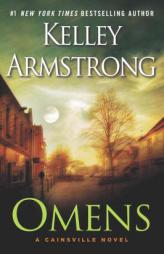 Omens: A Cainsville Novel by Kelley Armstrong Paperback Book
