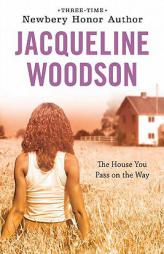The House You Pass on the Way by Jacqueline Woodson Paperback Book