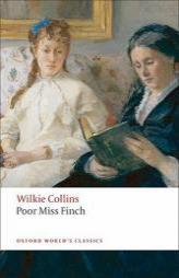 Poor Miss Finch (Oxford World's Classics) by Wilkie Collins Paperback Book