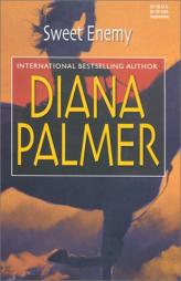 Sweet Enemy by Diana Palmer Paperback Book