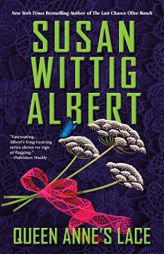 Queen Anne's Lace (China Bayles Mystery) by Susan Wittig Albert Paperback Book