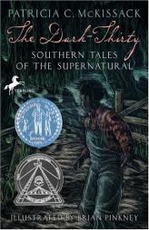The Dark-Thirty: Southern Tales of the Supernatural by Patricia C. McKissack Paperback Book