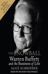 The Snowball: Warren Buffett and the Business of Life by Alice Schroeder Paperback Book