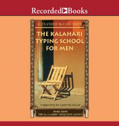Kalahari Typing School for Men by Alexander McCall Smith Paperback Book