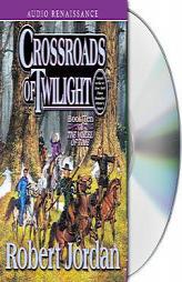 Crossroads of Twilight (The Wheel of Time, Book 10) by Robert Jordan Paperback Book