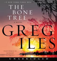 The Bone Tree CD: A Novel (Penn Cage Novels) by Greg Iles Paperback Book