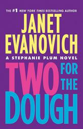 Two for the Dough (Stephanie Plum) by Janet Evanovich Paperback Book