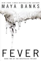 Fever by Maya Banks Paperback Book
