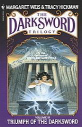 Triumph of the Darksword (Darksword Trilogy, The) by Margaret Weis Paperback Book
