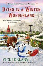 Dying in a Winter Wonderland by Vicki Delany Paperback Book