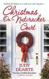 Christmas On Nutcracker Court by Judy Duarte Paperback Book