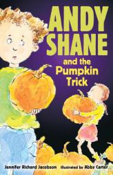 Andy Shane and the Pumpkin Trick by Jennifer Richard Jacobson Paperback Book