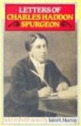Letters of C. H. Spurgeon by Charles Haddon Spurgeon Paperback Book