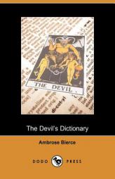 The Devil's Dictionary by Ambrose Bierce Paperback Book