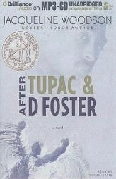 After Tupac & D Foster by Jacqueline Woodson Paperback Book