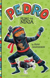 Pedro the Ninja by Tammie Lyon Paperback Book