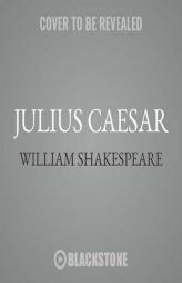 Julius Caesar  (Oregon Shakespeare Festival's Full Cast Audio Theater 2017 Production) by William Shakespeare Paperback Book