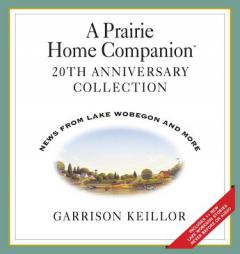 A Prairie Home Companion 20th Anniversary: Compact Disks by Garrison Keillor Paperback Book