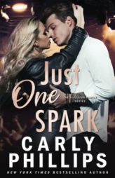 Just One Spark (The Kingston Family) by Carly Phillips Paperback Book