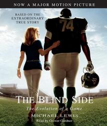 The Blind Side: The Evolution of a Game by Michael Lewis Paperback Book