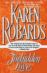 Forbidden Love (Dell Historical Romance) by Karen Robards Paperback Book