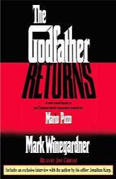 The Godfather Returns: The Saga of the Family Corleone by Mark Winegardner Paperback Book