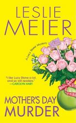 Mother's Day Murder (Lucy Stone Mysteries) by Leslie Meier Paperback Book